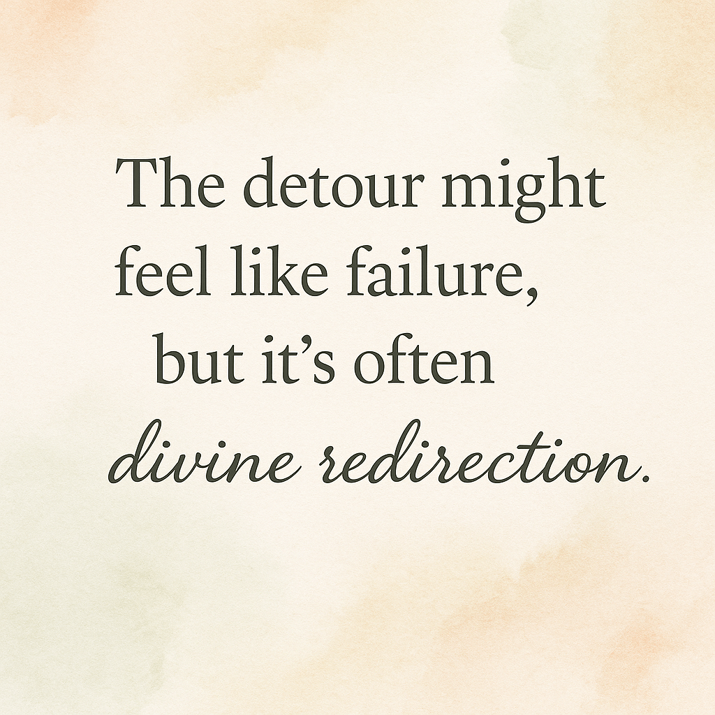 Encouraging quote in dark serif font with the phrase “divine redirection” highlighted in cursive, set on a warm, watercolor background.
